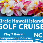 Hawaii Golf Vacation Cruise.
