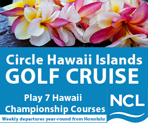 Hawaii Golf Vacation Cruise.